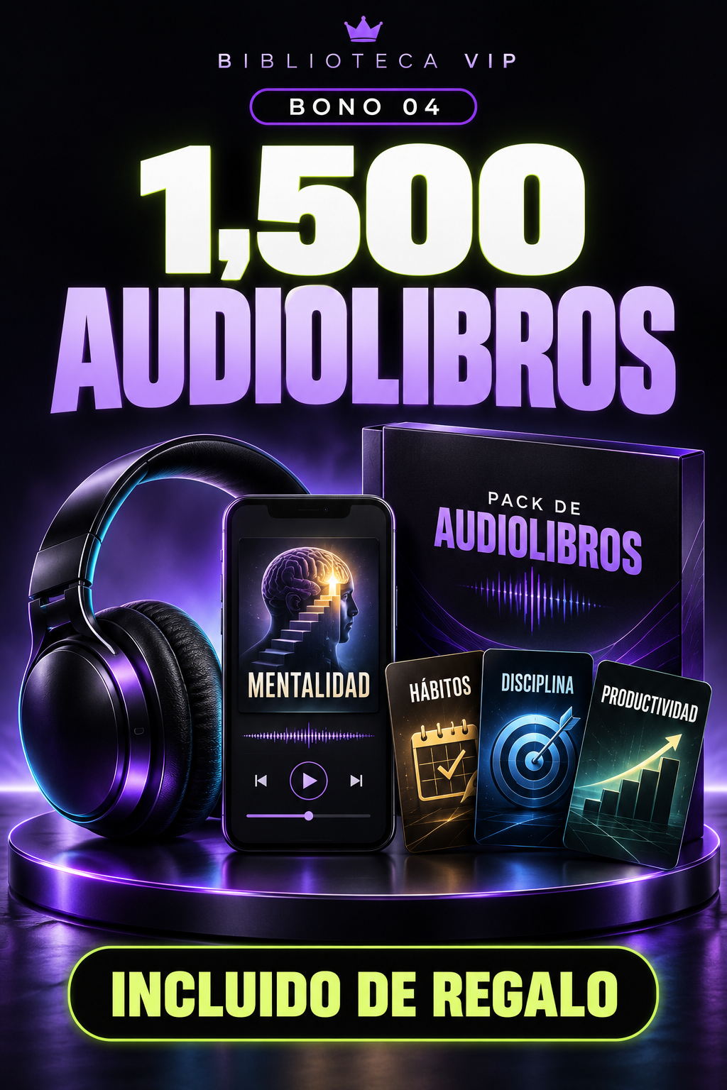Bono 04: 1,500 audiolibros. Incluido de regalo.